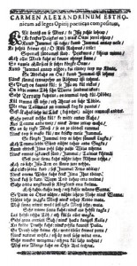 Reiner Brockmanni 1637. aasta juhuluuletus „Carmen Alexandrinum ...” on esimene teadaolev eestikeelne luuletus. Brockmanni luuletused saatsid ka Heinrich Stahli teoseid. 