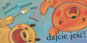 Agniezka Żelewska illustratsioonid raamatule „Karud lähevad, lähevad“ („Jadą, jadą misie“, 2002). Poola pildiraamatutele lisavad põnevust kavalad tüpograafilised võtted. 