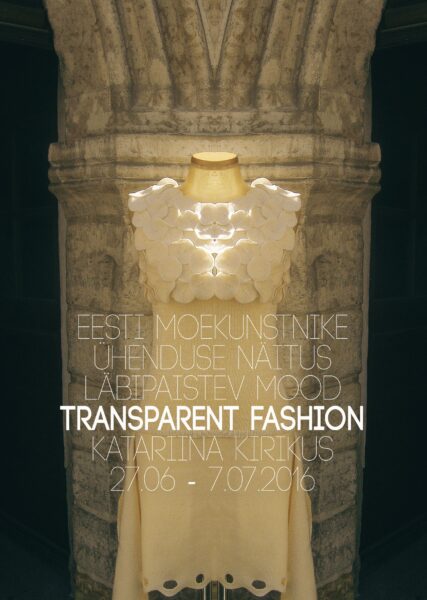 Moekunstnike ühendus näitab läbipaistvat moodi