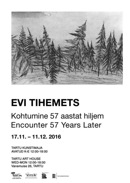 Evi Tihemetsa näitus “Kohtumine 57 aastat hiljem”