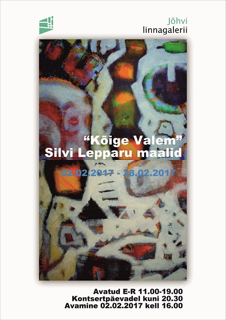 Silvi Lepparu isiknäitus “Kõige valem” Jõhvi linnagaleriis