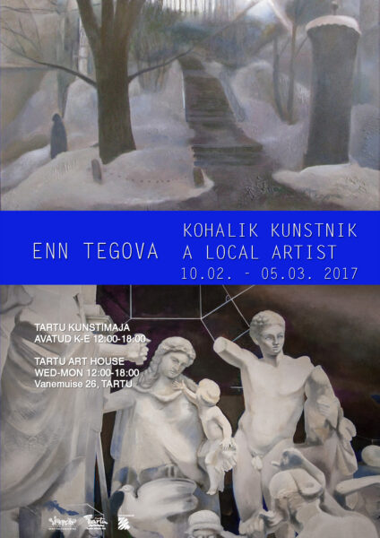 Enn Tegova näitus „Kohalik kunstnik“ Tartu Kunstimajas