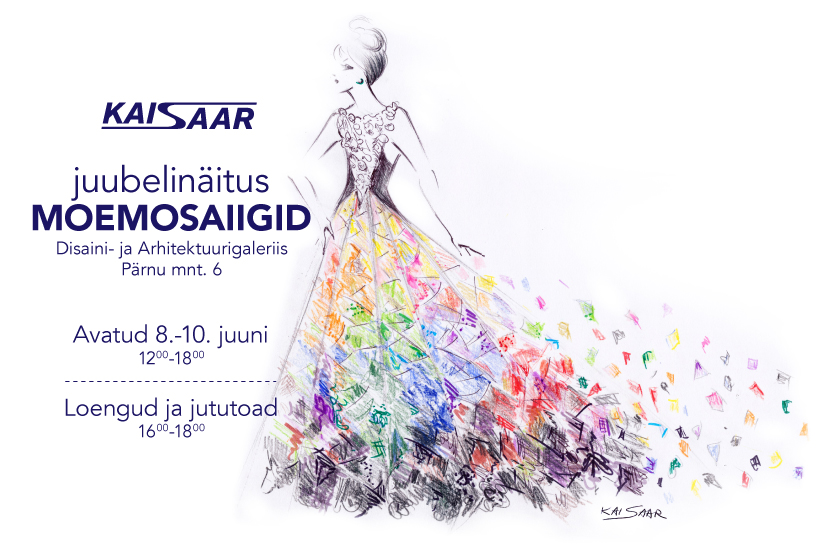 Moekunstnik Kai Saare juubelinäitus “Moemosaiigid”