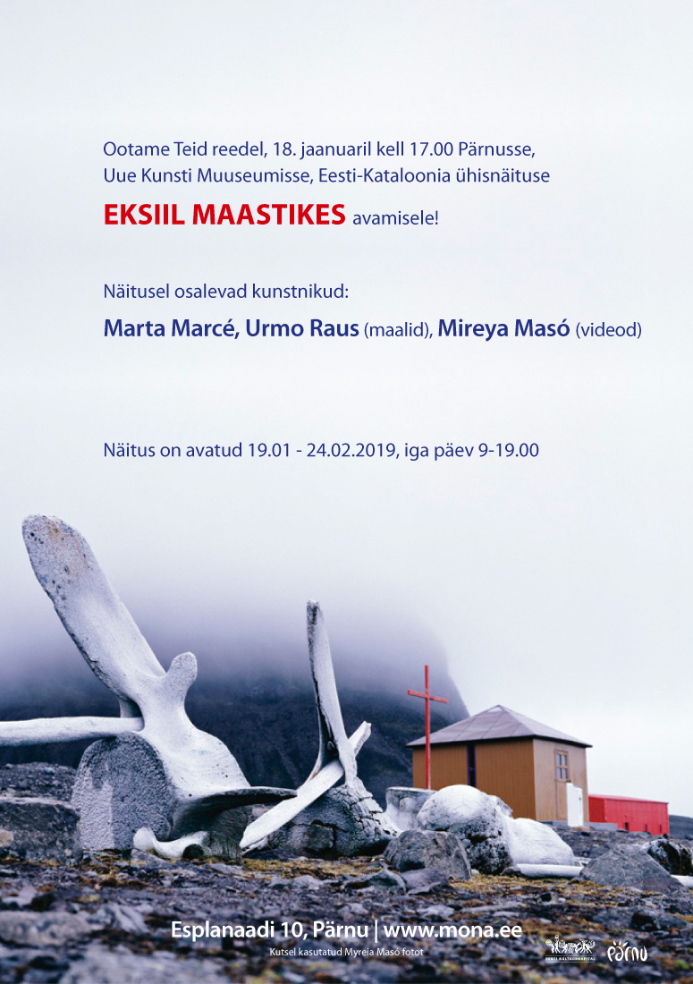 Näitus “Eksiil maastikes”, Mireya Masó, Marta Marcé (Kataloonia) ja Urmo Raus (Eesti) Uue Kunsti Muuseumis