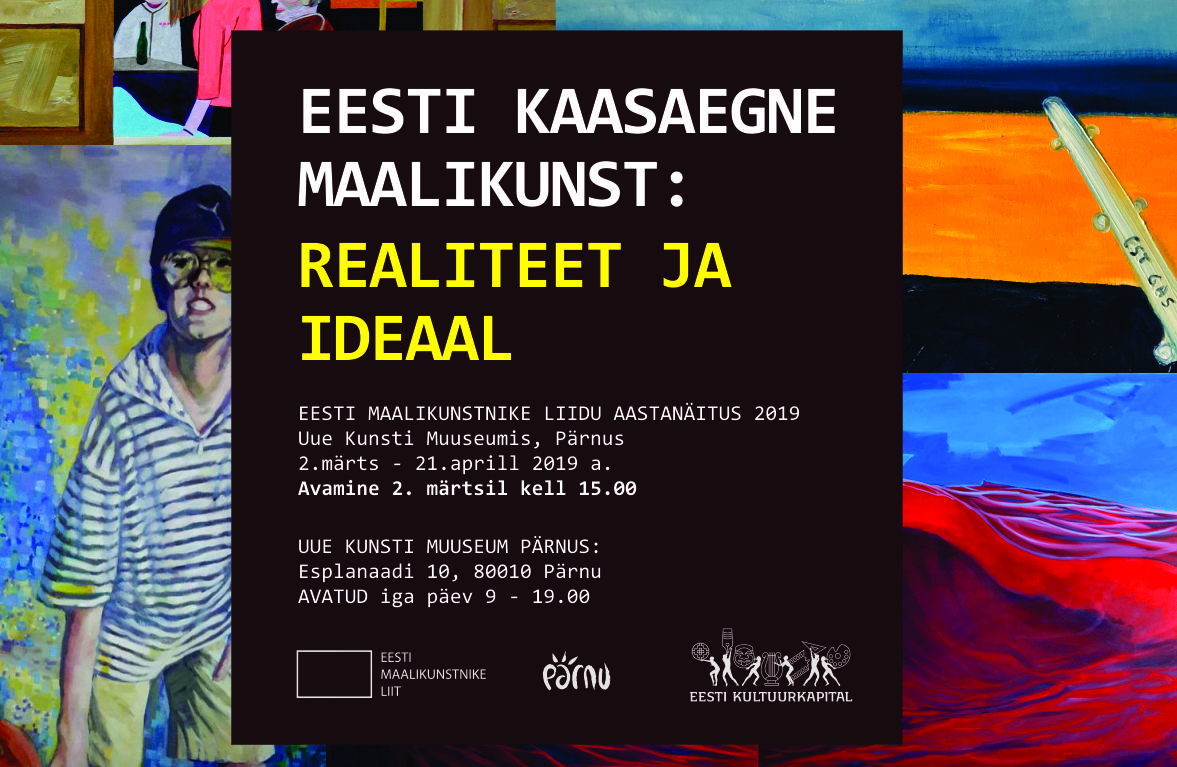 Eesti kaasaegne maalikunst: REALITEET JA IDEAAL Uue Kunsti Muuseumis