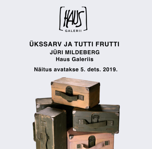 Jüri Mildebergi “Ükssarv ja Tutti-Frutti” 5. detsembril Haus Galeriis