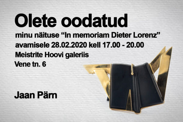 Jaan Pärna ehetenäitus „In memoriam Dieter Lorenz“