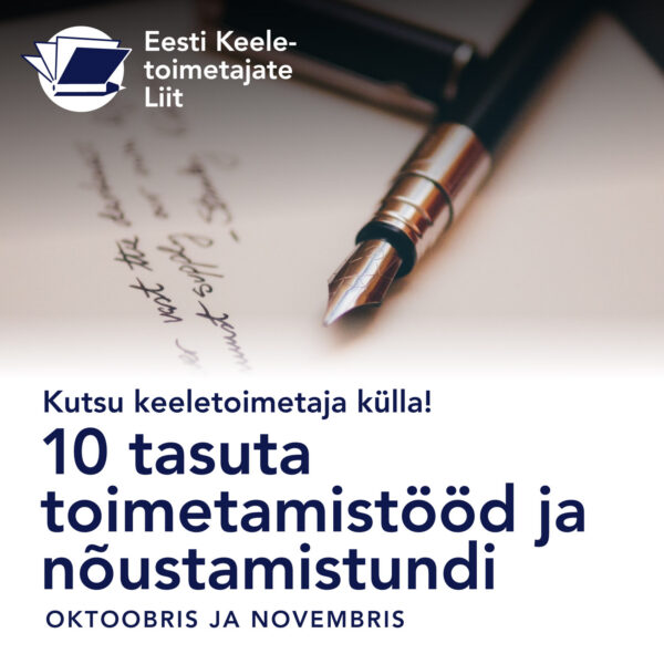 Eesti Keeletoimetajate Liit pakub tasuta toimetamist ja keelenõu