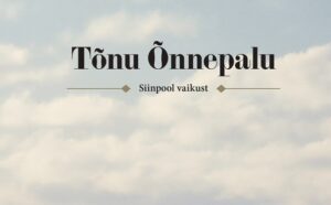 „Tuleb sellega leppida, et tegelikult on ikkagi päris hea“