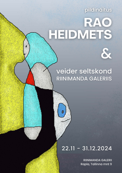 „Rao Heidmets ja veider seltskond“ Raplas