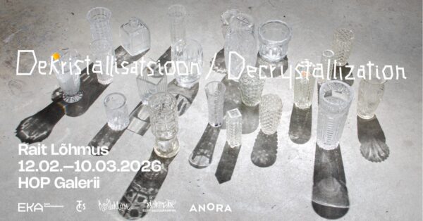 Rait Lõhmuse näitus „Dekristallisatsioon“ Hop galeriis