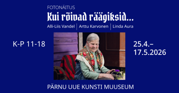 Eesti-Soome fotonäitus „Kui rõivad räägiksid…“